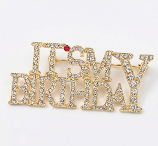 Gold Rhinestone "IT'S MY BIRTHDAY" Brooch