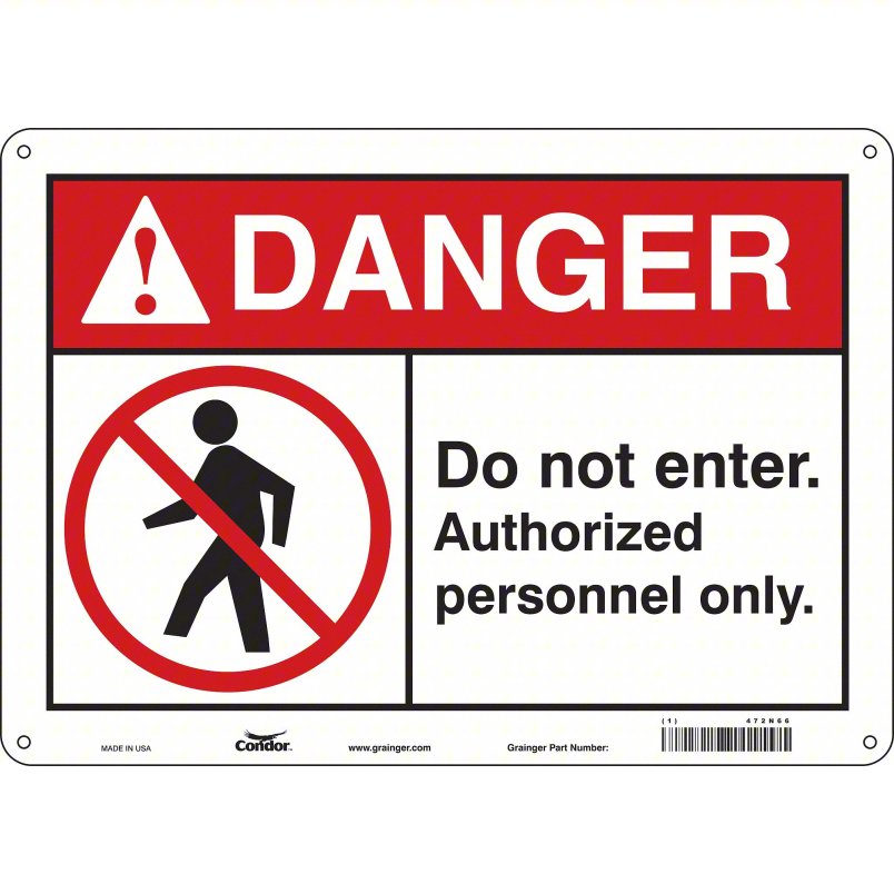 Danger Do Not Enter Sign